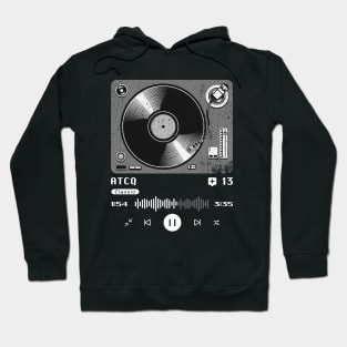 ATCQ ~ Vintage Turntable Music Hoodie